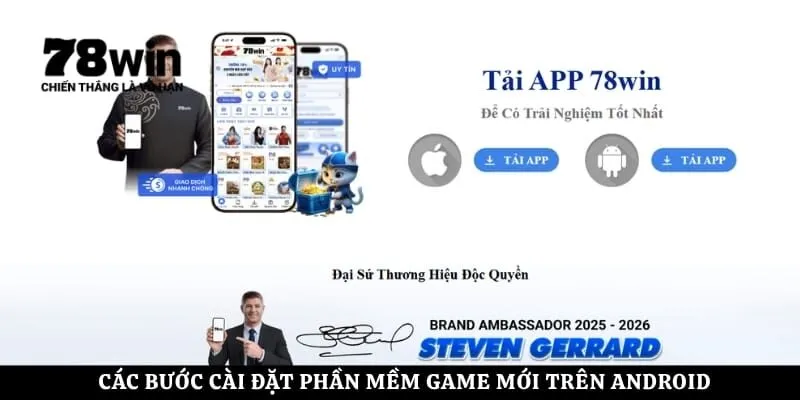 Các bước cài đặt phần mềm game mới trên Android
