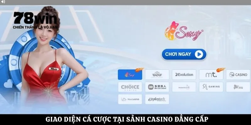Giao diện cá cược tại sảnh casino đẳng cấp