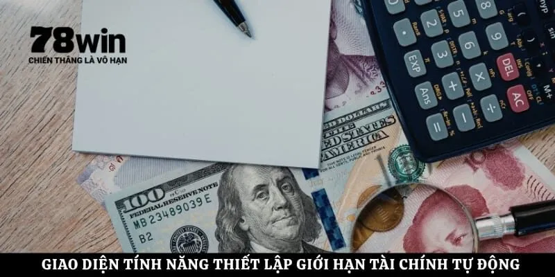 Giao diện tính năng thiết lập giới hạn tài chính tự động 