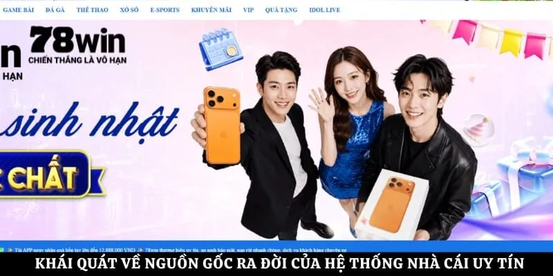 Khái quát về nguồn gốc ra đời của hệ thống nhà cái uy tín