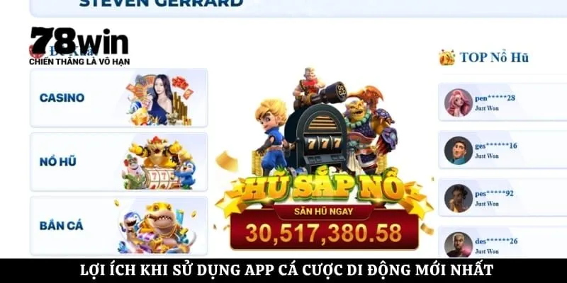Lợi ích khi sử dụng app cá cược di động mới nhất