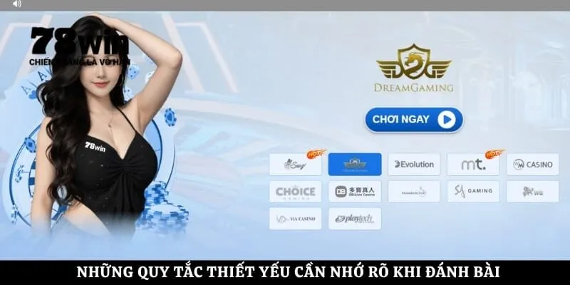 Những quy tắc thiết yếu cần nhớ rõ khi đánh bài