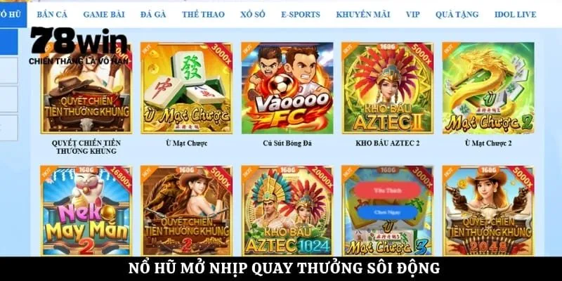 Nổ hũ mở nhịp quay thưởng sôi động