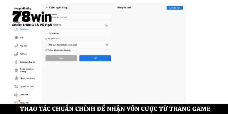 Thao tác chuẩn chỉnh để nhận vốn cược từ trang game