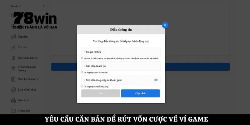 Yêu cầu căn bản để rút vốn cược về ví game